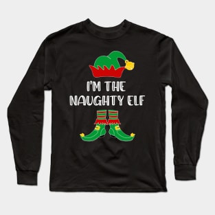 I'm The Naughty Elf Matching Family Group Christmas Long Sleeve T-Shirt